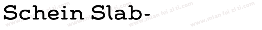 Schein Slab字体转换